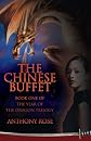 The Chinese Buffet: Book One of the Year of the Dragon Trilogy