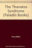 The thanatos syndrome