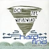 Do the Whirlwind [7" VINYL]