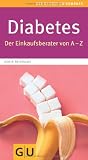 Produkt-Bild: Diabetes: Der Einkaufsberater von A - Z (Gro&szlig;e GU Kompasse)