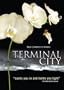 Terminal City: The Complete Series