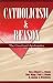 Catholicism & Reason Text: Creed & Apologetics