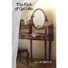 Buy The Kind of Girl I Am by Julia Watts