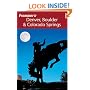 Frommer's Denver, Boulder & Colorado Springs (Frommer's Complete)