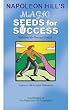 Napoleon Hills Magic Seeds for Success: Reflections for Personal Growth