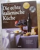 Produkt-Bild: Die echte italienische K&uuml;che