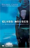 Glass Houses: The Morganville Vampires, Book I
