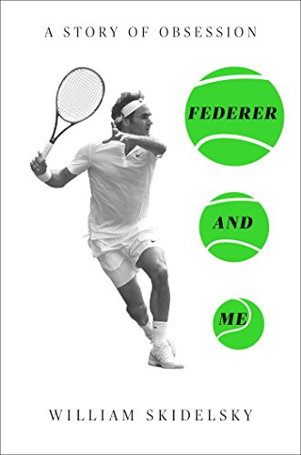 federer and me a story of obsession