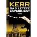 Das letzte Experiment