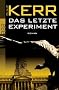 Das letzte Experiment