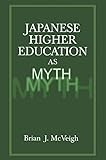 Japanese Higher Education as Myth