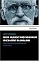 Der Kunsthistoriker Richard Hamann: Eine politische Biographie (1879-1961)