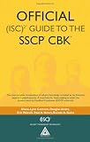 Official (ISC)2 Guide to the SSCP CBK ((ISC)2 Press)