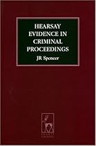 Hearsay Evidence in Criminal Proceedings (Criminal Law Library)