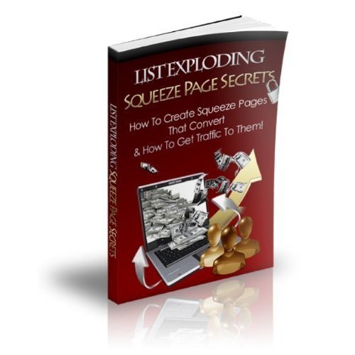 List Exploding Squeeze Page Secrets