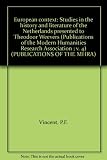 European context : studies in the history and literature of the Netherlands presented to Theodoor Weevers