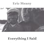 Everything I Said