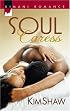Soul Caress (Kimani Romance)