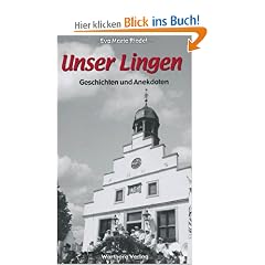Unser Lingen - Geschichten und Anekdoten