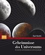 Geheimnisse des Universums: 65 gro�e astronomische Entdeckungen