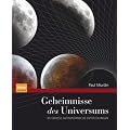 Geheimnisse des Universums: 65 gro�e astronomische Entdeckungen
