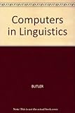 Computers in linguistics