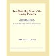 Tom Slade Boy Scout of the Moving Pictures (Webster's Czech Thesaurus Edition) by Icon Group