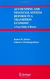 Accounting and Financial System Reform in a Transition Economy: A Case Study of Russia