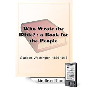 Who Wrote the Bible? : a Book for the People