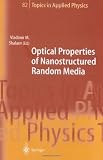 Optical Properties of Nanostructured Random Media (Topics in Applied Physics)