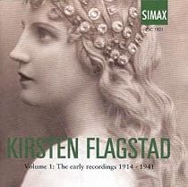Kristein Flagstad: Volume 1, The Early Recordings 1914-1942
