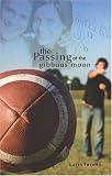 The Passing of the Gibbous Moon