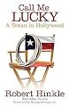 Call Me Lucky (A Texan in Hollywood) (Hardcover)