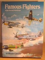 Famous Fighters of the Second World War