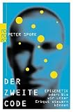 Der zweite Code: EPIGENETIK oder: Wie wir unser Erbgut steuern k�nnen title=
