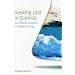 Seeking God in Science: An Atheist Defends Intelligent Design