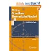 Grundkurs Theoretische Physik 6: Statistische Physik (Springer-Lehrbuch) Grundkurs Theoretische Physik 6: Statistische Physik (Springer-Lehrbuch)