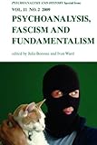 Psychoanalysis, fascism, fundamentalism
