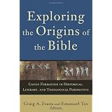Exploring the Origins of the Bible: Canon Formation in Historical, Literary, and Theological Perspective (Acadia Studies in Bible and Theology)