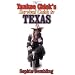 The Yankee Chick's Survival Guide to Texas
