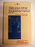 The non-stop Conolly show : a dramatic cycle of continuous struggle in six parts