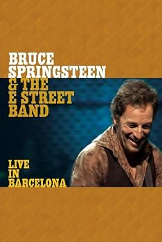 Bruce Springsteen & the E Street Band: Live in Barcelona