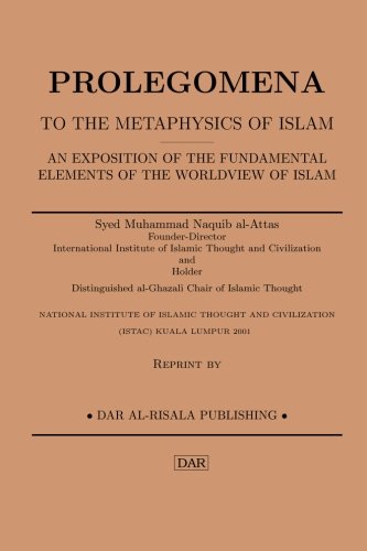 Prolegomena to the Metaphysics of Islam