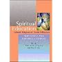 Spiritual Education: Cultural, Religious and Social Differences - New Perspectives for the 21st Century