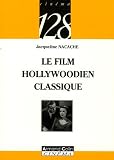 Revue Armand Colin  / Le film hollywoodien classique
