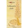 L'ABCdaire de la calligraphie arabe
