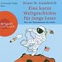 Eine kurze Weltgeschichte f�r junge Leser: Von der Renaissance bis heute. 4 CDs
