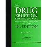 Litt's Drug Eruption Reference Manual including Drug Interactions with CD-ROM, 10th Edition