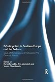 E-participation in Southern Europe and the Balkans : issues of democracy and participation via electronic media