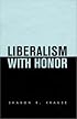 Liberalism with Honor